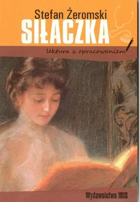 Productafbeelding van Siłaczka z opracowaniem - Stefan Żeromski, wydanie Ibis/Books