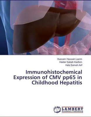 Produktbild von Immunohistochemical Expression of CMV pp65 in Childhood Hepatitis