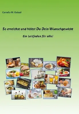 Produktbild von So erreichst und hältst Du Dein Wunschgewicht