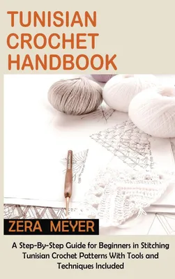 Produktbild von Tunisian Crochet Handbook