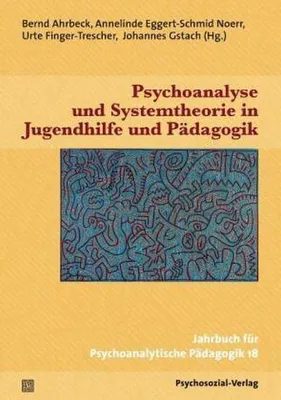 Produktbild von Psychoanalyse und Systemtheorie in Jugendhilfe und Pädagogik