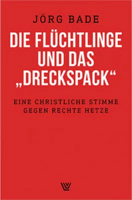 Immagine prodotto di Die Flüchtlinge und das "Dreckspack"
