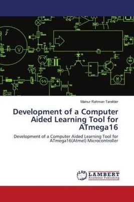 Produktbild von Development of a Computer Aided Learning Tool for ATmega16