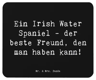 Produktbild von Mr. & Mrs. Panda Mousepad Spruch Irish Water Spaniel Freund - Schwarz - Geschenk, intelligenter Hund, Mouse Pad, Freude, Hunderassen, laptop, mausteppich, Hundeliebhaber
