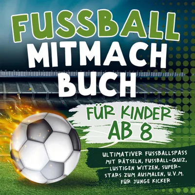 Produktbild von Fussball Mitmachbuch für Kinder ab 8