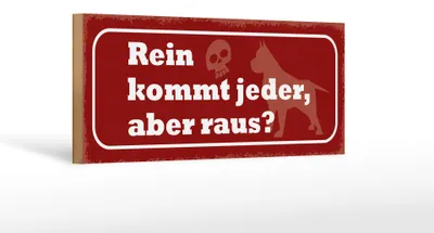 Produktbild von Holzschild Spruch 27x10cm Hund rein kommt jeder aber raus