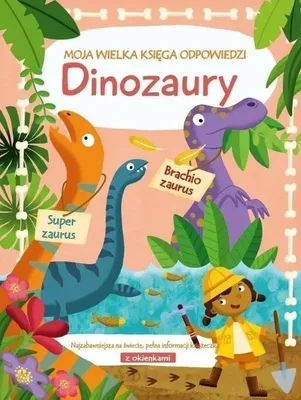 Obrázok produktu pre Dinozaury. Moja wielka księga odpowiedzi