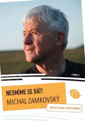 Obrázek produktu pro Nesmíme se bát! (Zamkovský Michal)