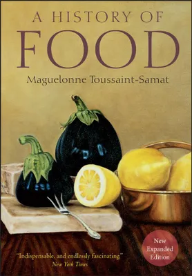 Produktbild von A History of Food, New and Expanded Edition
