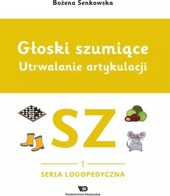 Produktbild von Zischlaute. Festigung der Aussprache Der Zischlaut „sz“ – Bożena Senkowska