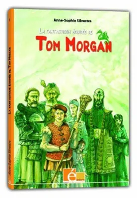 Image de La fantastique équipée de Tom Morgan