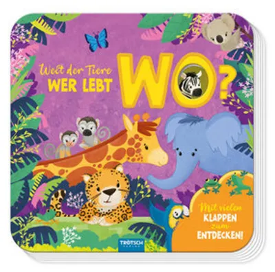 Produktbild von Trötsch Pappenbuch mit Klappen Mein erstes Klappenbuch Welt der Tiere Wer lebt wo?