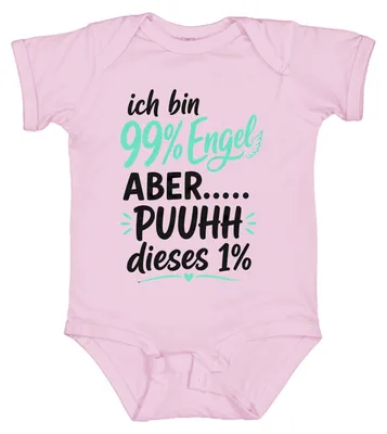 Produktbild von ich bin 99% Engel ABER PUUHH dieses 1% lustig Statement Sarkasmus Baby Body, Pink, 6/12
