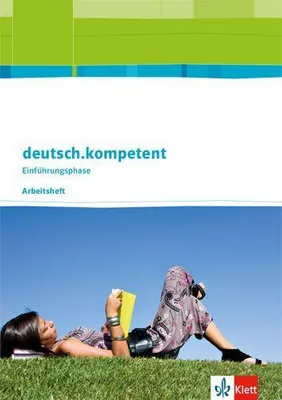 Produktbild von deutsch.kompetent. Arbeitsheft Einführungsphase. Allgemeine Ausgabe