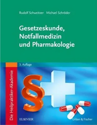 Produktbild von Die Heilpraktiker-Akademie. Gesetzeskunde, Notfallmedizin und Pharmakologie