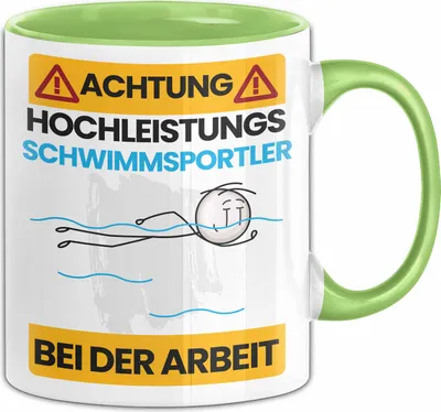 Produktbild von Schwimmsportler Tasse Geschenk Lustiger Spruch Geschenkidee für Schwimmsportler Achtung Hochleistungs Schwimmsportler Bei Der Arbeit (Grün)