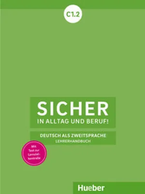 Produktbild von Sicher in Alltag und Beruf! C1.2. Lehrerhandbuch