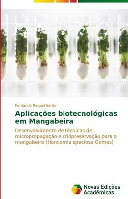 Produktbild von Aplicações biotecnológicas em Mangabeira