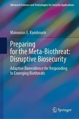 Obrázek produktu pro Preparing for the Meta-Biothreat: Disruptive Biosecurity