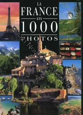 Image de La France En 1000 Photos
