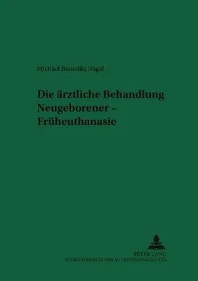 Obrázok produktu pre Die ärztliche Behandlung Neugeborener - Früheuthanasie