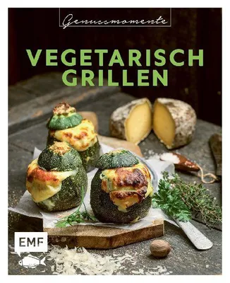 Produktbild von Genussmomente: Vegetarisch Grillen
