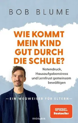 Produktbild von Wie kommt mein Kind gut durch die Schule?