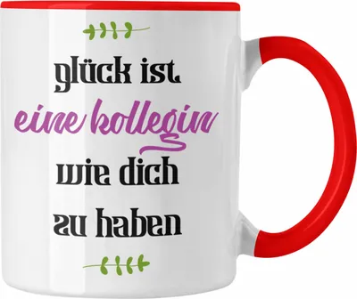 Produktbild von Trendation - Glück Ist Eine Kollegin Wie Dich Zu Haben Tasse Geschenk Beste Kollegin Der Welt Spruch (Rot)