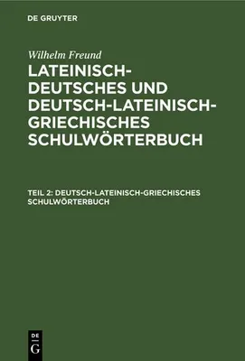 Produktbild von Deutsch-lateinisch-griechisches Schulwörterbuch