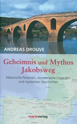 Immagine prodotto di Geheimnis und Mythos Jakobsweg