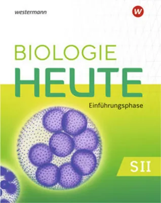 Obrázek produktu pro Biologie heute SII. Schulbuch. Einführungsphase. Für Nordrhein-Westfalen