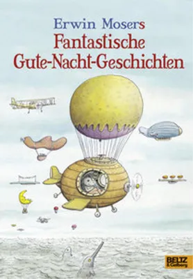 Immagine prodotto di Erwin Mosers fantastische Gute-Nacht-Geschichten