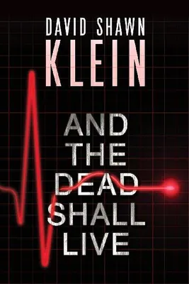 Produktbild von And the Dead Shall Live