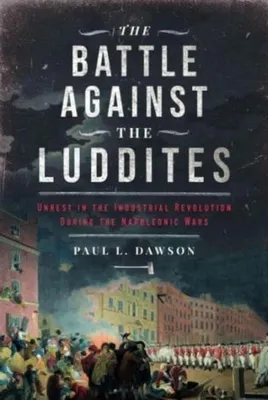 Obrázek produktu pro The Battle Against the Luddites