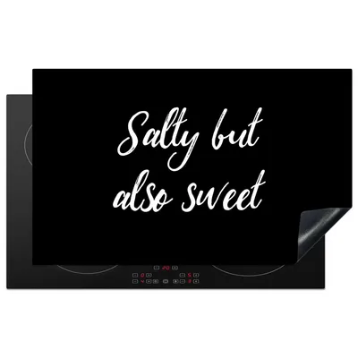 Produktbild von KitchenYeah© Herdabdeckplatte Zitate - Salzig, aber auch süß - Sprichwörter - Kochen , 85x52cm, Küche Deko, Glaskeramikkochfeld Herdabdeckung, Abdeckplatte fùr Kochfeld