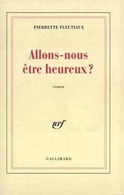 Produktbild von Pierrette Fleutiaux - Allons-nous être heureux?