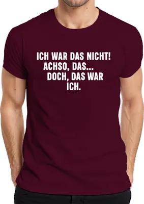 Produktbild von Ich war das nicht Achso doch das war ich lustig sarkastisch humor Herren T-Shirt, Burgundy, XL