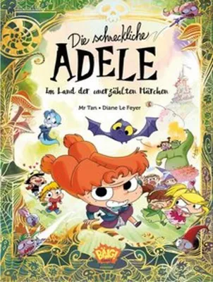 Zdjęcie produktu dla Die schreckliche Adele im Land der unerzählten Märchen