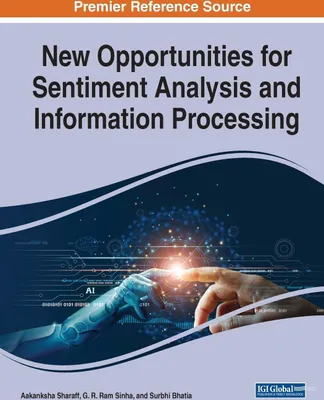 Produktbild von New Opportunities for Sentiment Analysis and Information Processing