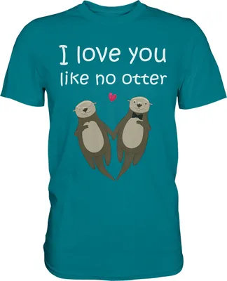 Produktbild von I love you like no Otter Partner Liebe Herren Premium T-Shirt – Diva Blue / M