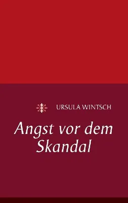 Produktbild von Angst vor dem Skandal