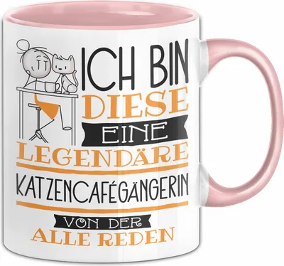 Produktbild von Katzencafégängerin Tasse Geschenk Ich Bin Diese Eine Legendäre Katzencafégängerin Von Der Alle Reden Geschenkidee Geburtstag Weihnachten (Rosa)