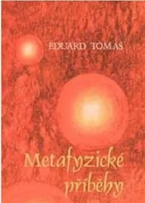 Image de Metafyzické příběhy 1+2 (komplet) (Tomáš Eduard)