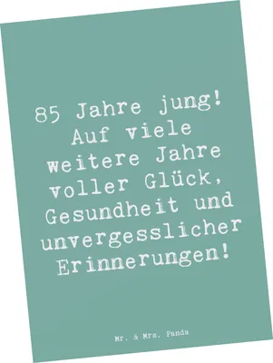 Produktbild von Mr. & Mrs. Panda Postkarte Spruch 85. Geburtstag Freude - Meeresbrise - Geschenk, Gesundheit, Glück, Happy Birthday, bildkarte, Postkarten, Grußkarte, Weisheit, Alter
