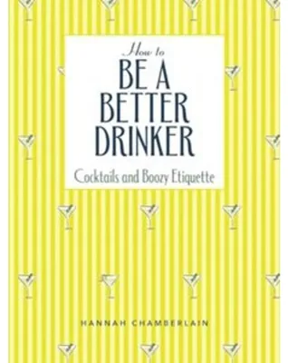 Produktbild von How to Be a Better Drinker