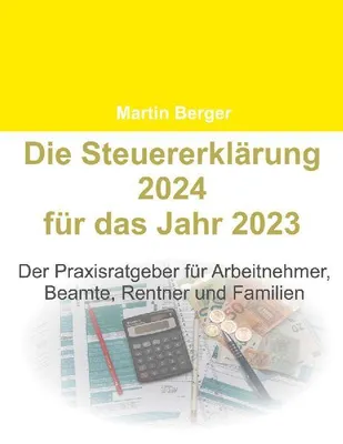 Produktbild von Die Steuererklärung 2024 für das Jahr 2023