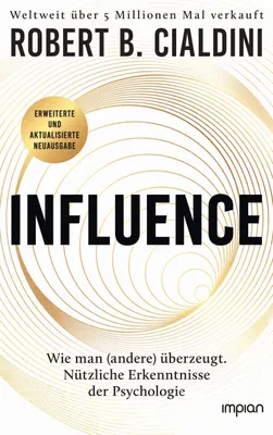 Produktbild von INFLUENCE - Wie man (andere) überzeugt. Nützliche Erkenntnisse der Psychologie