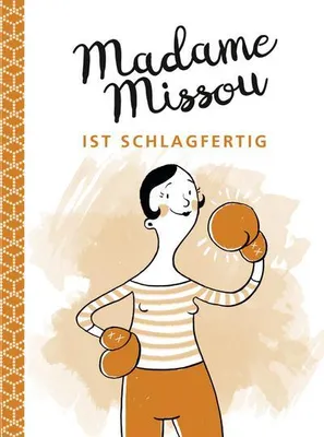 Immagine prodotto di Madame Missou ist schlagfertig