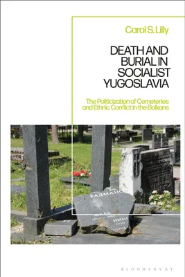 Produktbild von Death and Burial in Socialist Yugoslavia