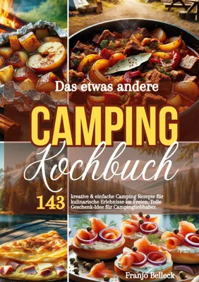 Produktbild von Das etwas andere Camping Kochbuch